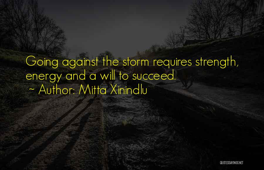 Survival And Strength Quotes By Mitta Xinindlu