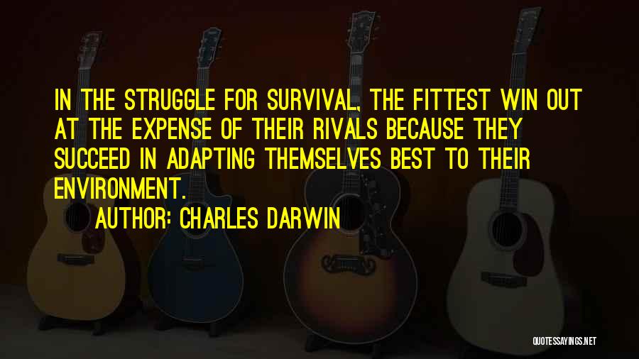 Survival Charles Darwin Quotes By Charles Darwin