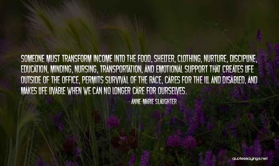 Survival Food Quotes By Anne-Marie Slaughter Survival Food Quotes By Anne-Marie Slaughter