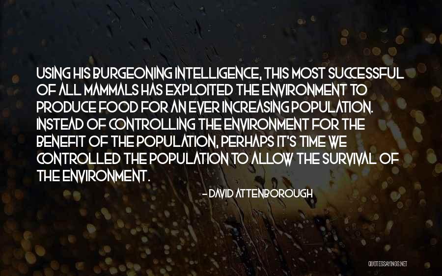 Survival Food Quotes By David Attenborough Survival Food Quotes By David Attenborough