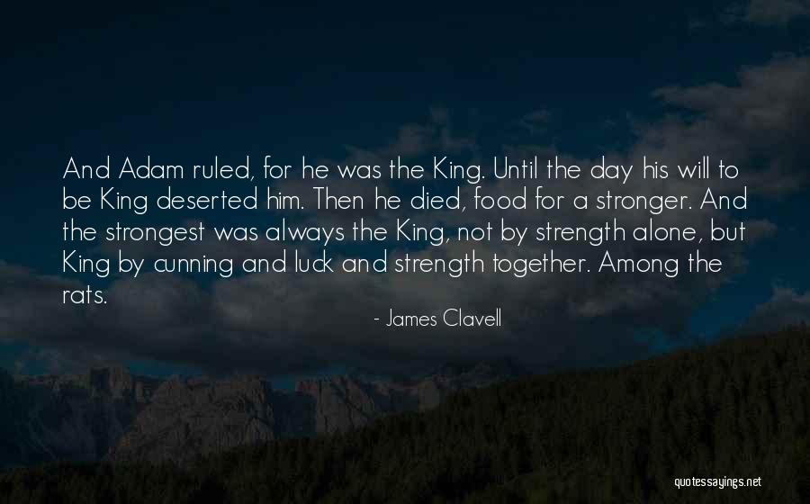 Survival Food Quotes By James Clavell Survival Food Quotes By James Clavell
