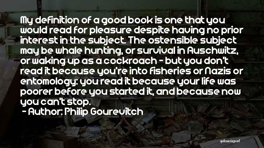 Survival In Auschwitz Quotes By Philip Gourevitch