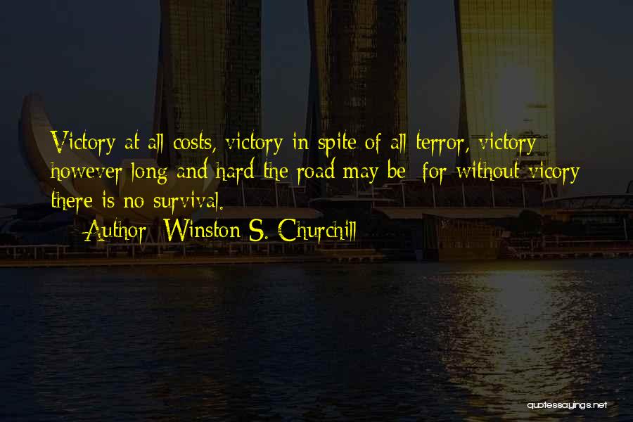 Survival In The Road Quotes By Winston S. Churchill