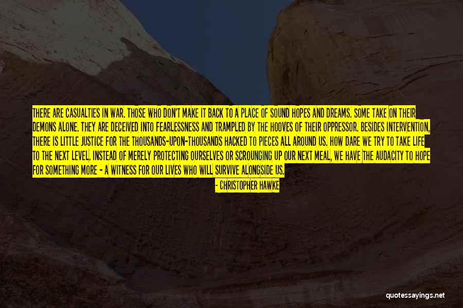 Survival In War Quotes By Christopher Hawke Survival In War Quotes By Christopher Hawke