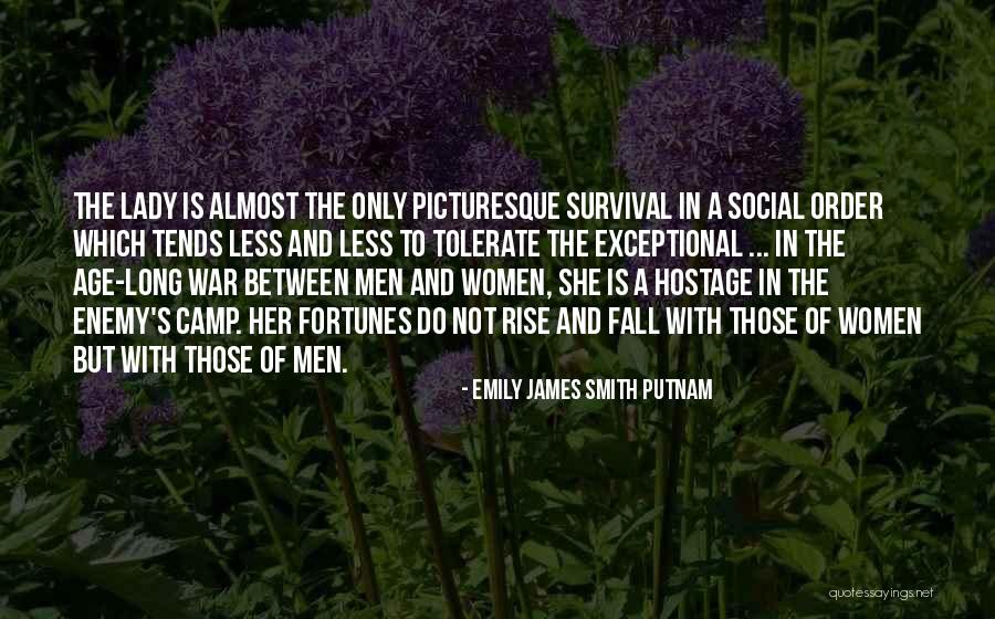 Survival In War Quotes By Emily James Smith Putnam Survival In War Quotes By Emily James Smith Putnam