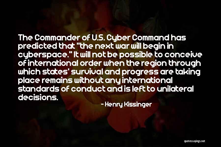 Survival In War Quotes By Henry Kissinger Survival In War Quotes By Henry Kissinger
