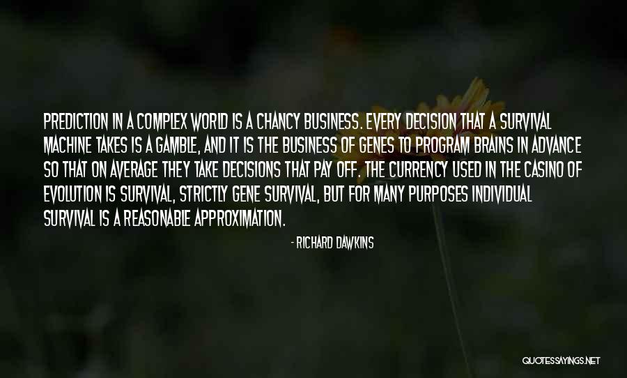Survival Machine Quotes By Richard Dawkins Survival Machine Quotes By Richard Dawkins