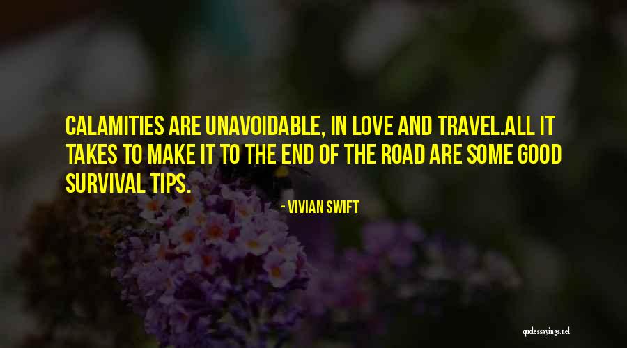 Survival Of Love Quotes By Vivian Swift Survival Of Love Quotes By Vivian Swift