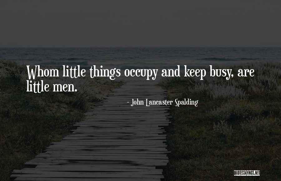 Survival Of The Sickest Quotes By John Lancaster Spalding Survival Of The Sickest Quotes By John Lancaster Spalding