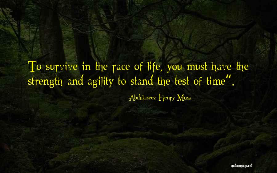 Survival Quotes Quotes By Abdulazeez Henry Musa Survival Quotes Quotes By Abdulazeez Henry Musa