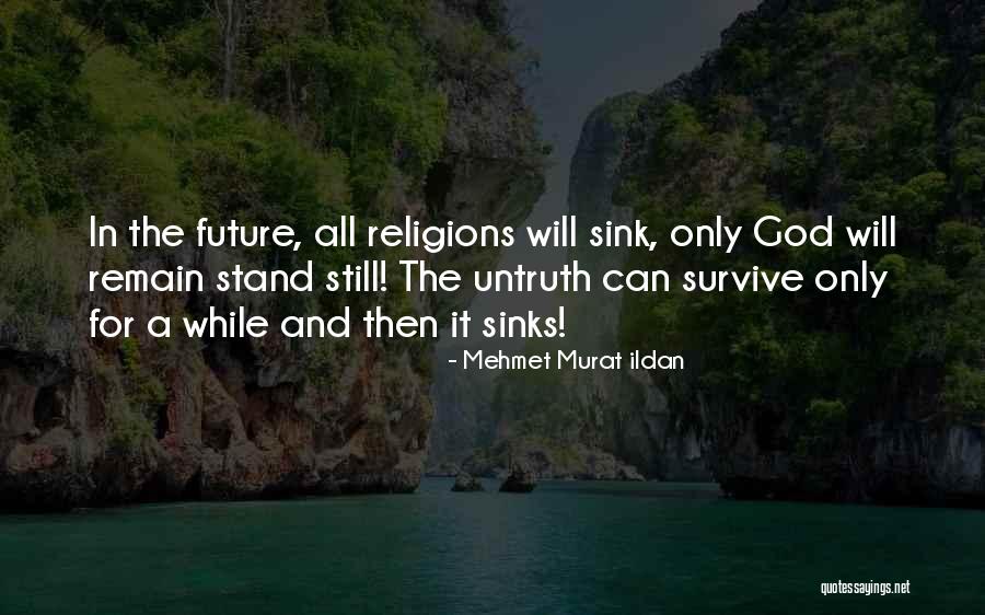 Survivalists Quotes By Mehmet Murat Ildan Survivalists Quotes By Mehmet Murat Ildan