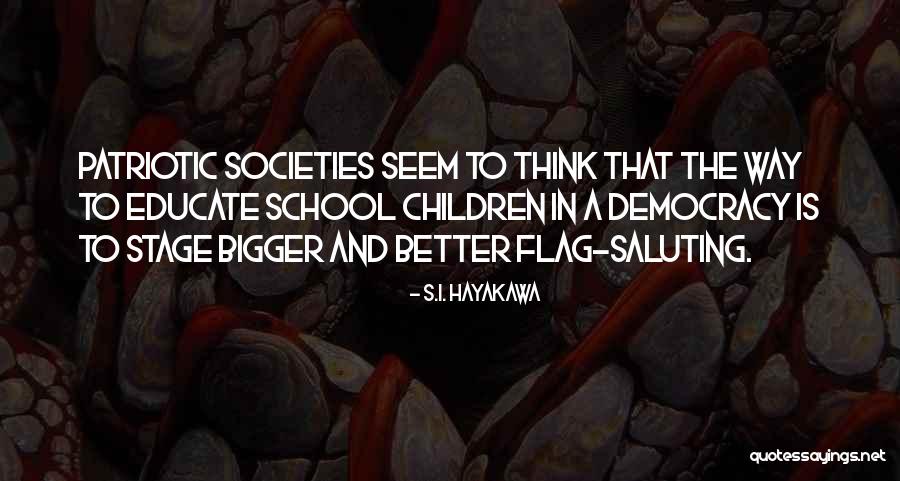 Survivants D Sign S Quotes By S.I. Hayakawa Survivants D Sign S Quotes By S.I. Hayakawa
