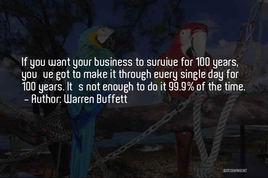 Survive The Day Quotes By Warren Buffett