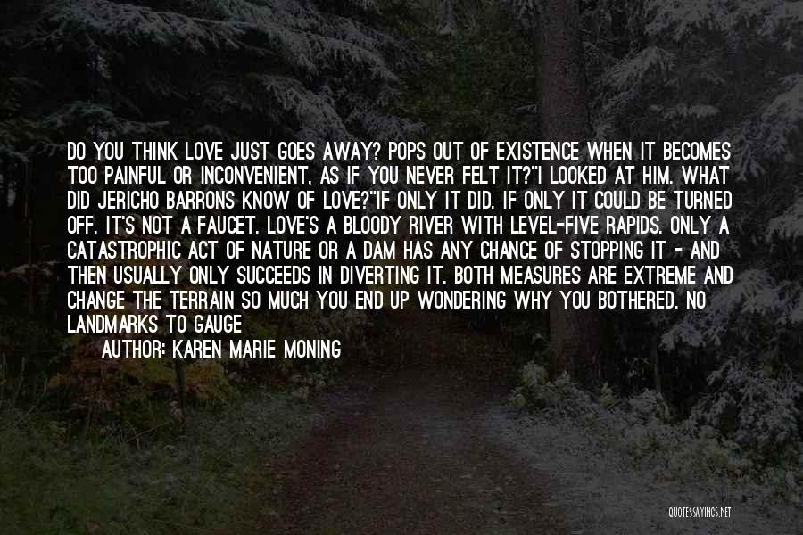 Survive Today Quotes By Karen Marie Moning