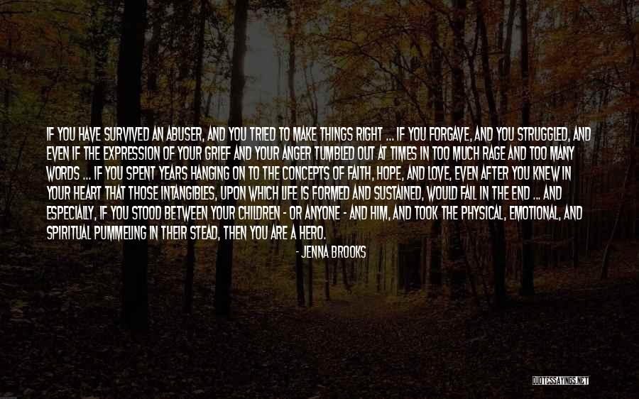 Survived Abuse Quotes By Jenna Brooks