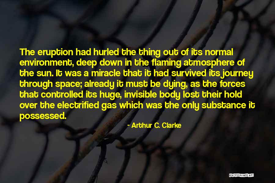 Survived The Quotes By Arthur C. Clarke Survived The Quotes By Arthur C. Clarke
