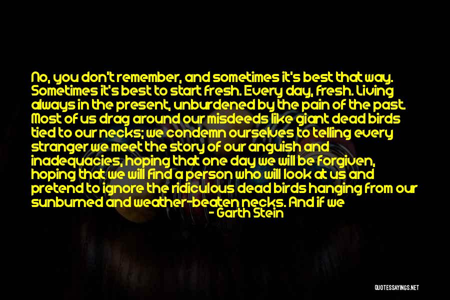 Survived Thesaurus Quotes By Garth Stein Survived Thesaurus Quotes By Garth Stein