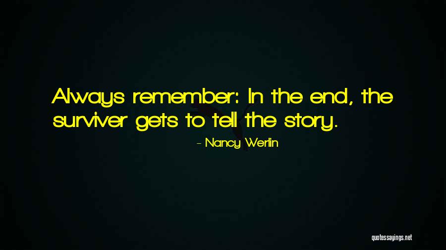 Surviver Quotes By Nancy Werlin Surviver Quotes By Nancy Werlin