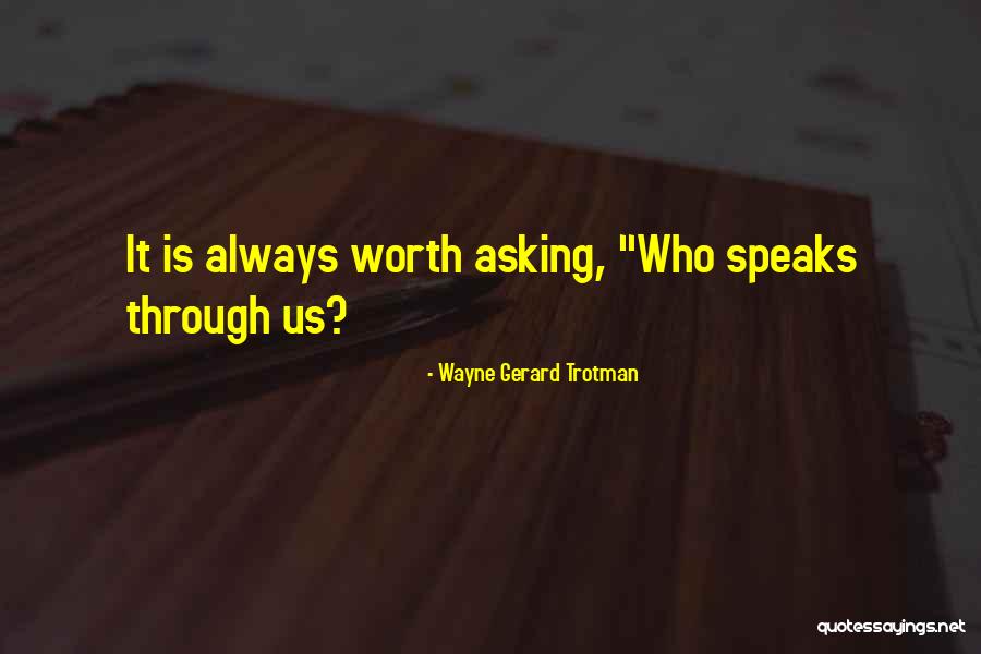 Surviver Quotes By Wayne Gerard Trotman Surviver Quotes By Wayne Gerard Trotman