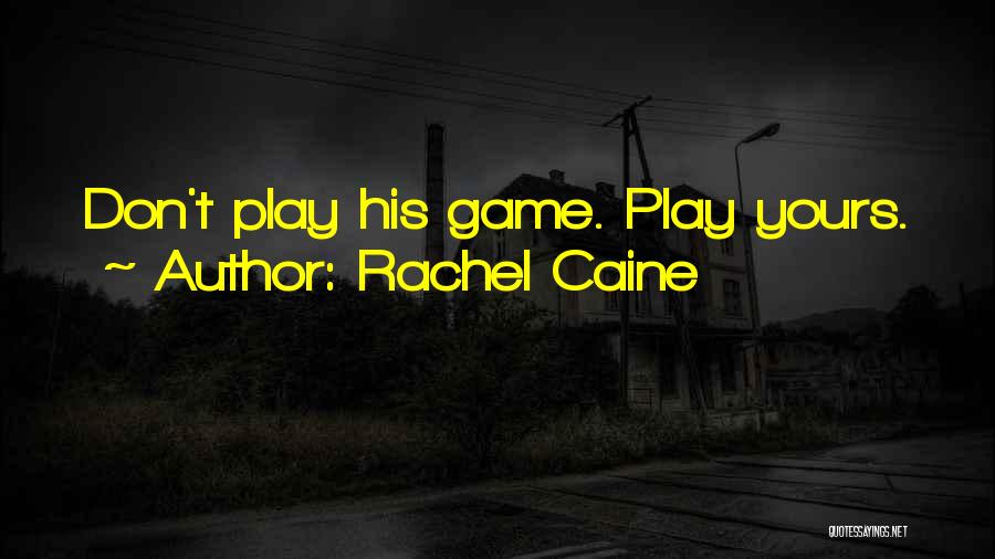 Surviving Abuse Quotes By Rachel Caine
