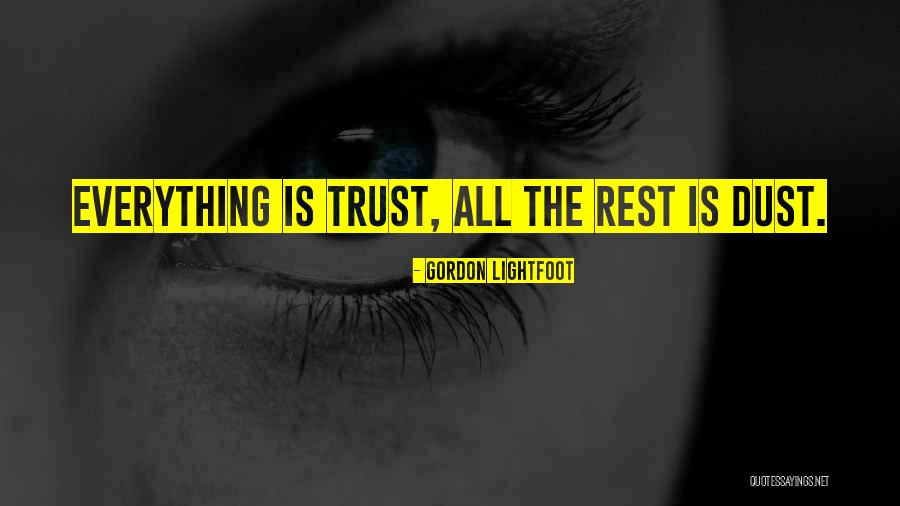 Surviving Finals Quotes By Gordon Lightfoot Surviving Finals Quotes By Gordon Lightfoot