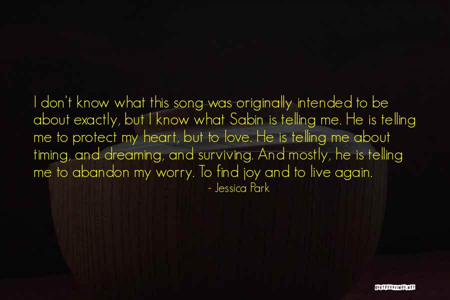 Surviving Love Quotes By Jessica Park Surviving Love Quotes By Jessica Park