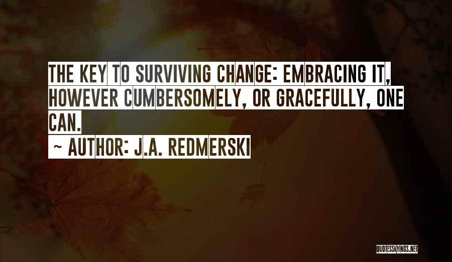 Surviving Your Course Quotes By J.A. Redmerski