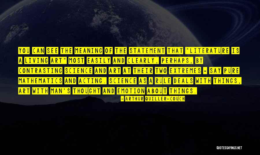 Survivor And Sierra Quotes By Arthur Quiller-Couch Survivor And Sierra Quotes By Arthur Quiller-Couch