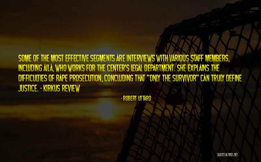 Survivor Of Sexual Assault Quotes By Robert Uttaro Survivor Of Sexual Assault Quotes By Robert Uttaro