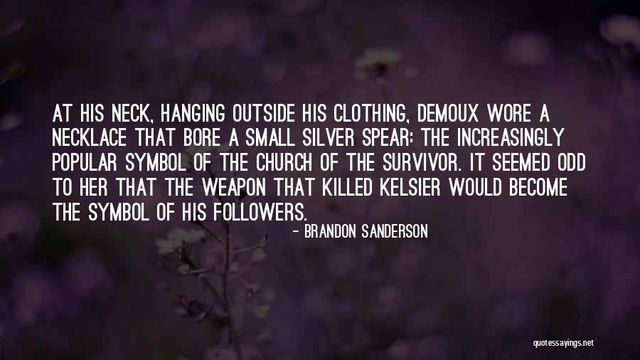 Survivor Survivor Quotes By Brandon Sanderson Survivor Survivor Quotes By Brandon Sanderson