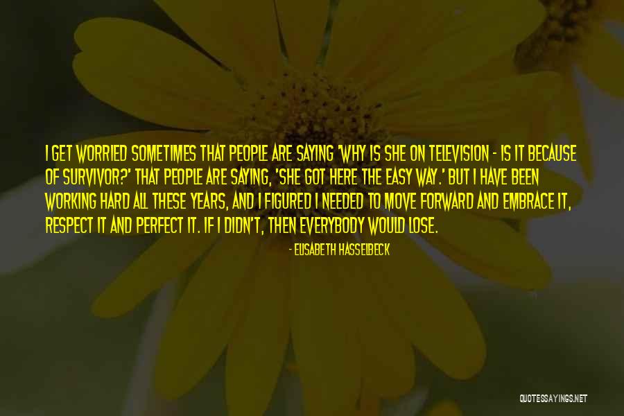 Survivor Survivor Quotes By Elisabeth Hasselbeck Survivor Survivor Quotes By Elisabeth Hasselbeck