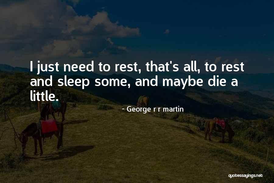 Survivor Survivor Seasons Quotes By George R R Martin