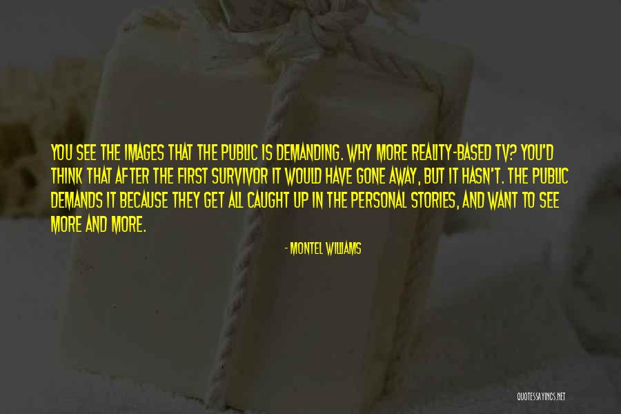 Survivor Tv Quotes By Montel Williams Survivor Tv Quotes By Montel Williams