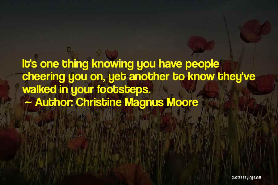 Survivors Of Cancer Quotes By Christine Magnus Moore