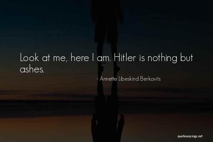 Survivors Of The Holocaust Quotes By Annette Libeskind Berkovits