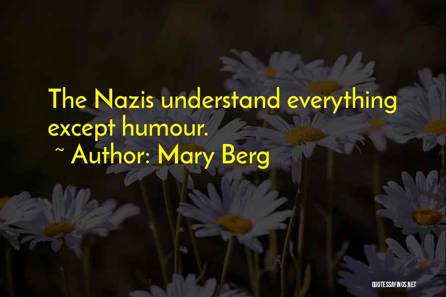 Survivors Of The Holocaust Quotes By Mary Berg