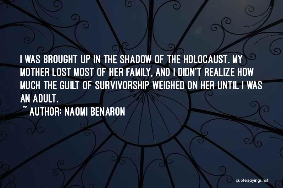 Survivorship Quotes By Naomi Benaron
