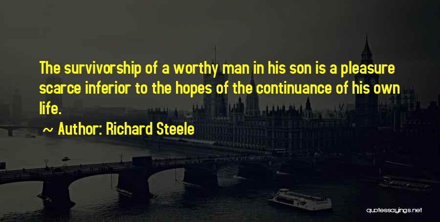 Survivorship Quotes By Richard Steele Survivorship Quotes By Richard Steele