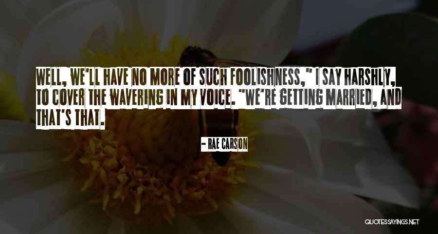 Survy Quotes By Rae Carson Survy Quotes By Rae Carson