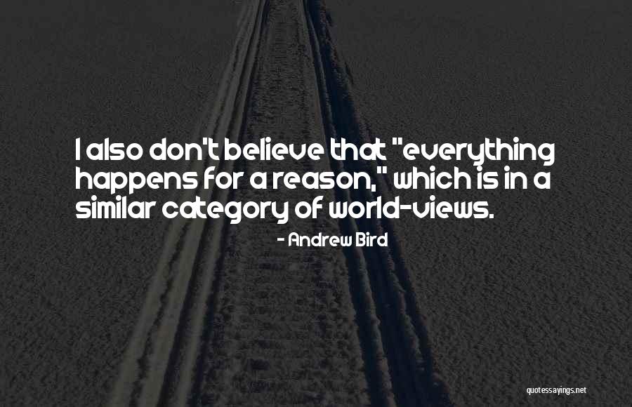 Surya Dev Quotes By Andrew Bird Surya Dev Quotes By Andrew Bird
