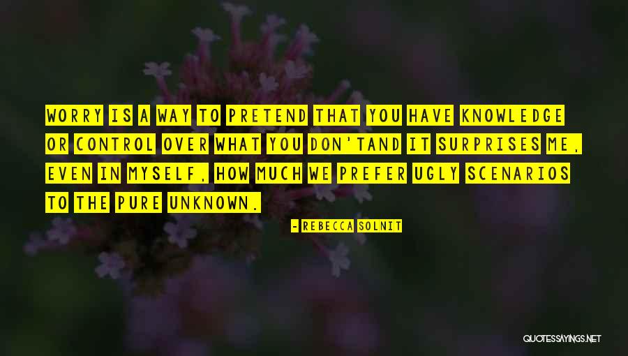 Suryadi Ismadji Quotes By Rebecca Solnit Suryadi Ismadji Quotes By Rebecca Solnit