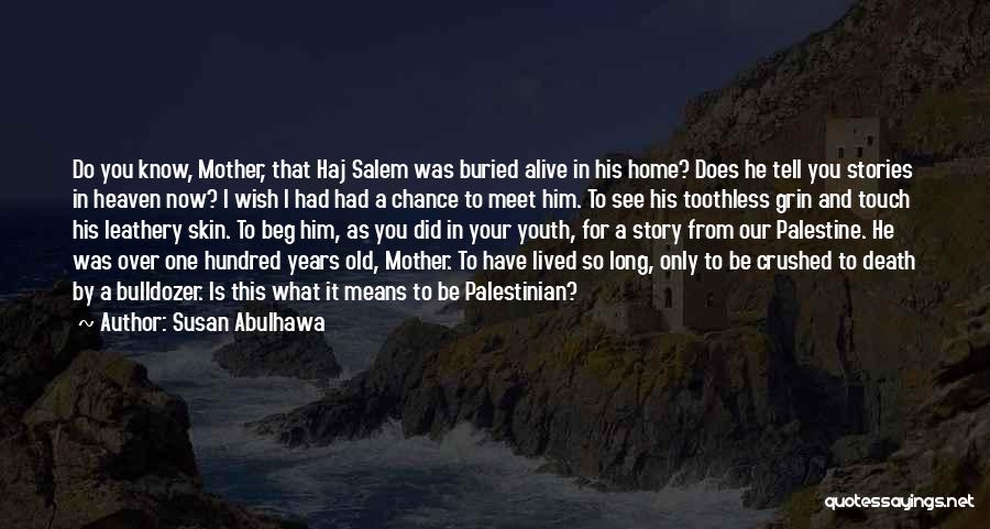Susan Abulhawa Quotes 1013892