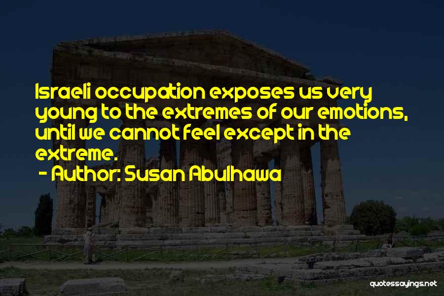 Susan Abulhawa Quotes 1283887