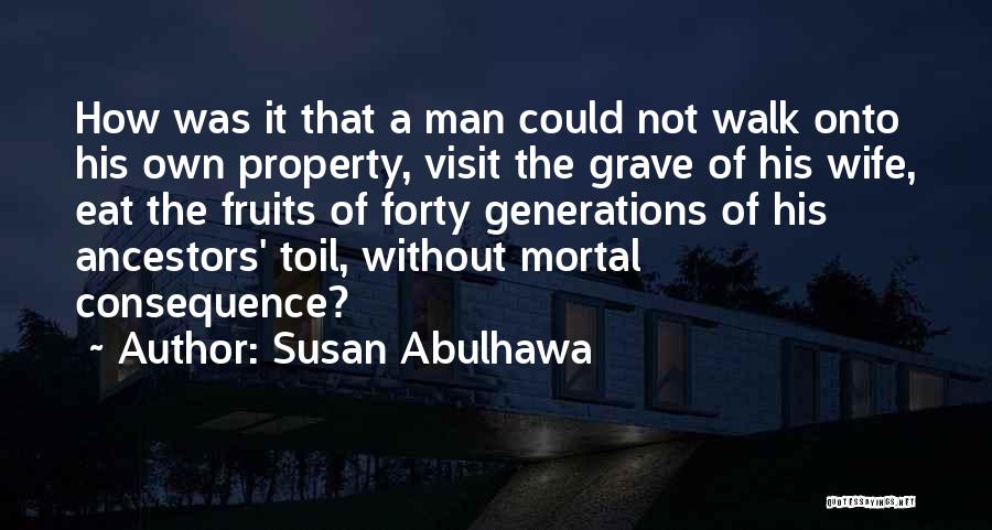 Susan Abulhawa Quotes 527096