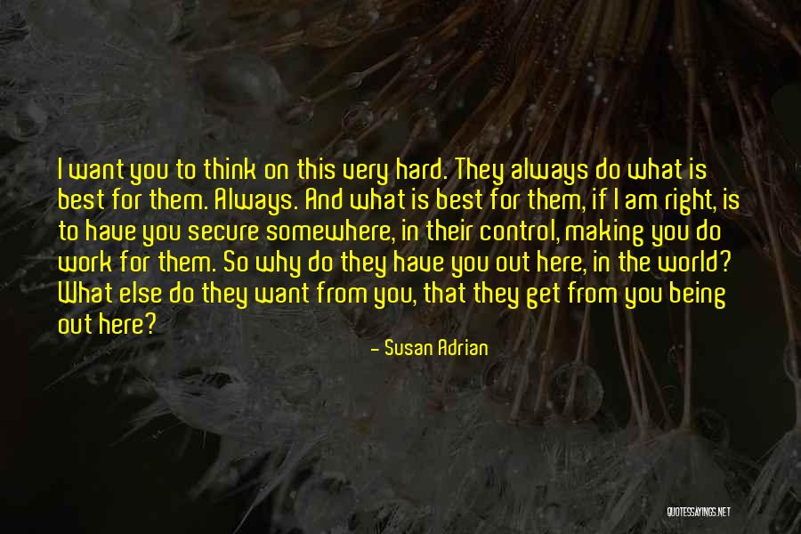 Susan Adrian Quotes 485331