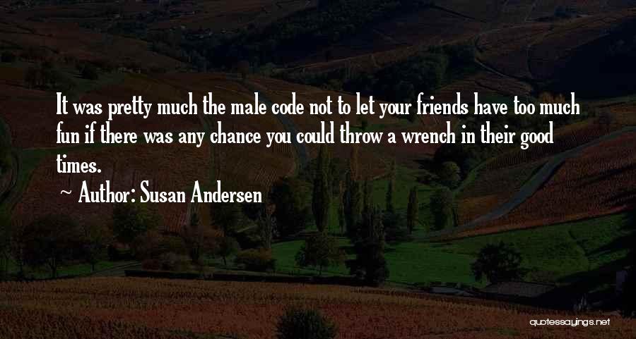 Susan Andersen Quotes 2130440