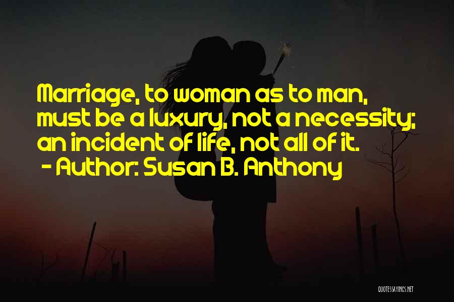 Susan B. Anthony Quotes 294037