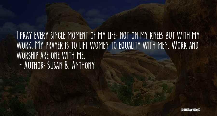 Susan B. Anthony Quotes 315214