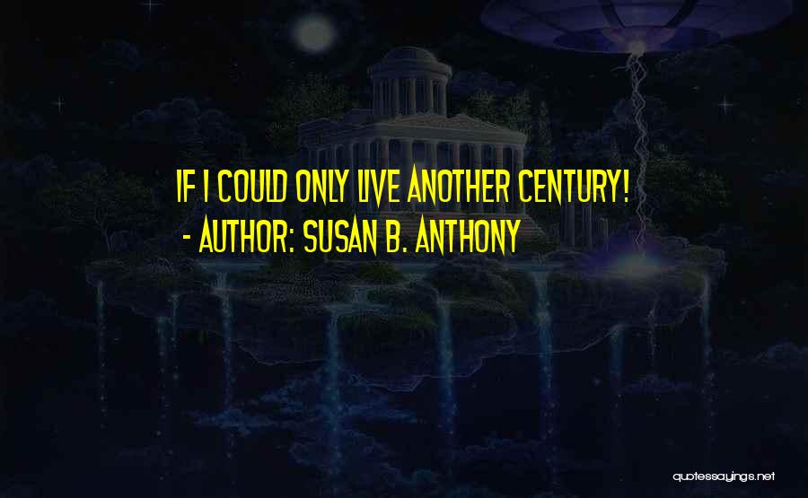 Susan B. Anthony Quotes 75961