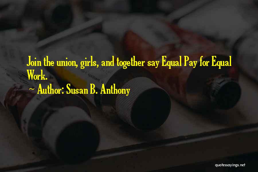 Susan B. Anthony Quotes 828251